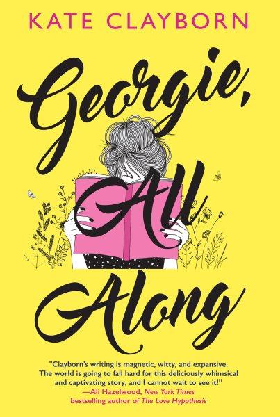 Georgie, All Along [electronic resource].