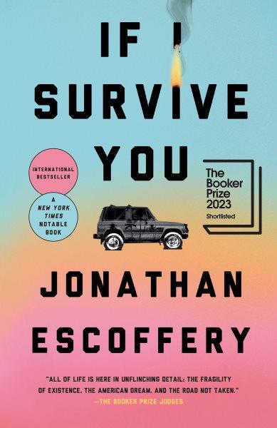 If I survive you / Jonathan Escoffery.