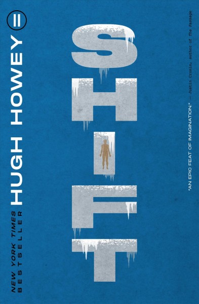 Shift [electronic resource] / Hugh Howey.