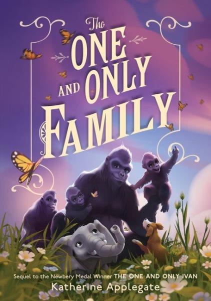 The one and only family / Katherine Applegate ; illustrations by Patricia Castelao.