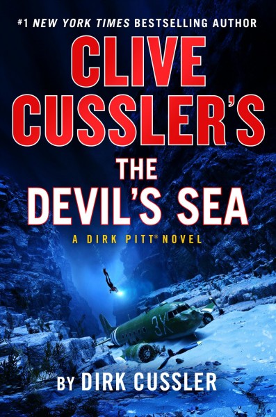Clive Cussler's the devil's sea : a Dirk Pitt novel / Dirk Cussler.