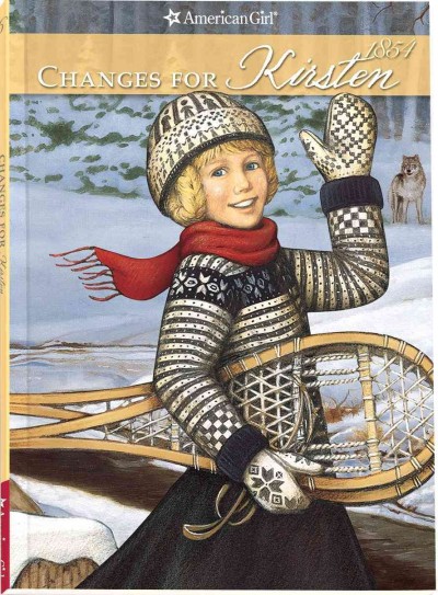 Changes for Kirsten : a winter story / by Janet Shaw ; illustrations, Renée Graef ; vignettes, Keith Skeen.