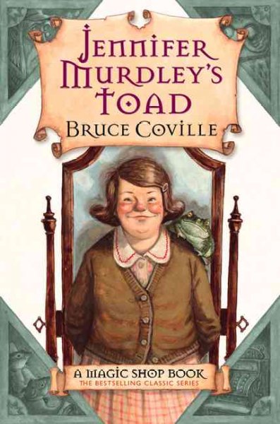 Jennifer Murdley's toad / by Bruce Coville ; illustrated by Gary A. Lippincott.