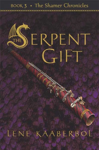 The serpent gift / Lene Kaaberbol.