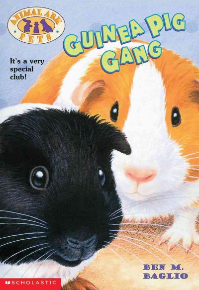 Guinea pig gang / Ben M. Baglio ; illustrated by Paul Howard ; cover illustration by Chris Chapman.