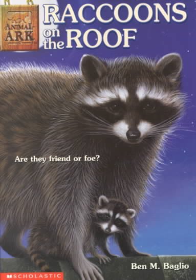 Raccoons on the roof / Ben M. Baglio ; illustrations by Jenny Gregory ; cover illustration by Mary Ann Lasher.