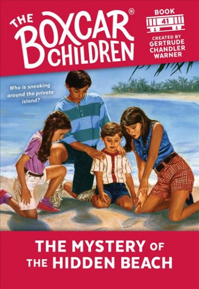 The mystery of the hidden beach / created by Gertrude Chandler Warner ; illustrated by Charles Tang.