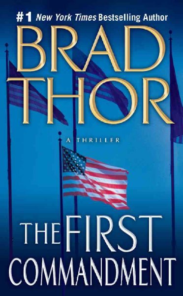 The first commandment / Brad Thor.