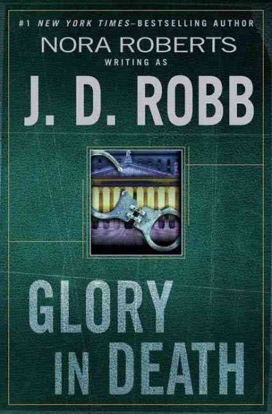 Glory in death / J.D. Robb.