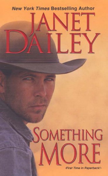Something more / Janet Dailey.