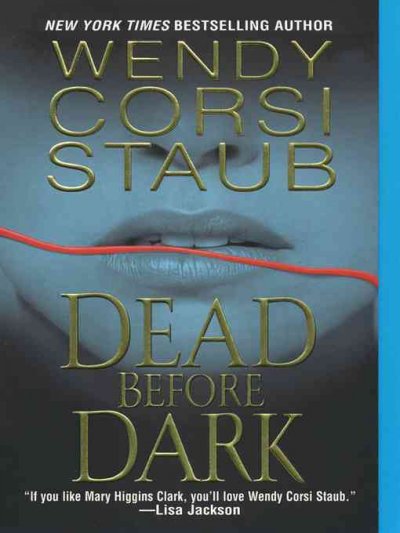 Dead before dark / Wendy Corsi Staub.