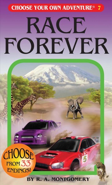Race forever / by R.A. Montgomery ; illustrated by Sittisan Sundaravej & Kriangsak Thongmoon.