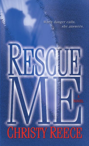Rescue me.
