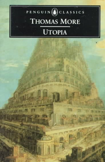Utopia / Thomas More ; translated with an introduction by Paul Turner.
