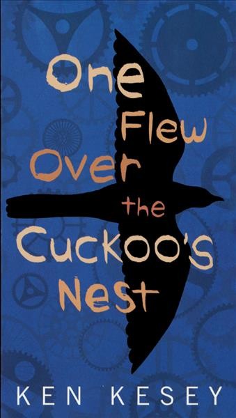 One flew over the cuckoo's nest / Ken Kesey.