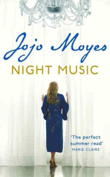 Night music / Jojo Moyes.