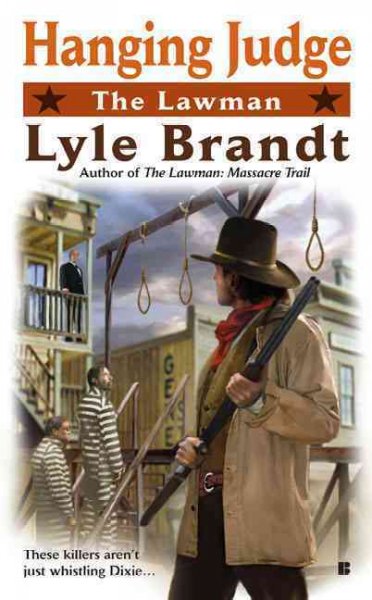 Hanging judge / Lyle Brandt.