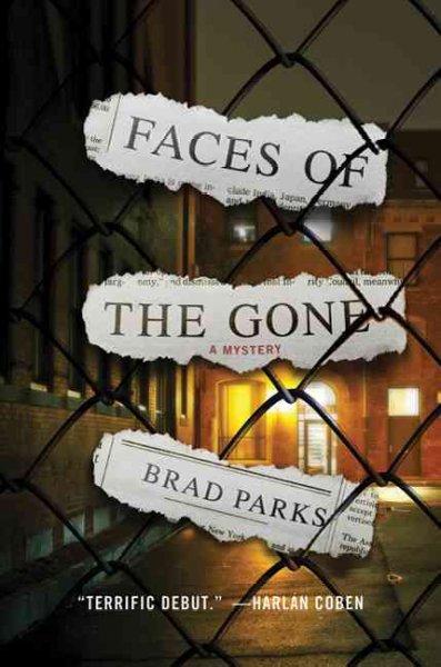 Faces of the gone / Brad Parks.