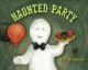 Haunted party  Cover Image