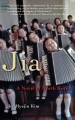 Go to record Jia : a novel of North Korea