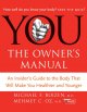 You, the owner's manual : an insider's guide to the body that will make you healthier and younger  Cover Image