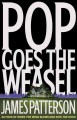 Pop goes the weasel : a novel  Cover Image