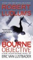 Go to record Robert Ludlum's The Bourne objective : a new Jason Bourne ...