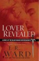 Lover revealed : a novel of the Black Dagger Brotherhood  Cover Image