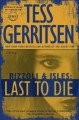 Last to die : a novel  Cover Image