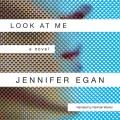 Look at me a novel  Cover Image