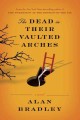The dead in their vaulted arches  Cover Image