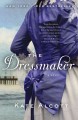 The dressmaker a novel  Cover Image