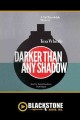 Darker than any shadow Cover Image