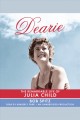 Dearie the remarkable life of Julia Child  Cover Image