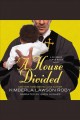 A house divided a Reverend Curtis Black novel  Cover Image