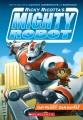 Ricky Ricotta's mighty robot  Cover Image