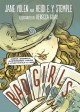 Bad girls : sirens, Jezebels, murderesses, thieves, & other female villains  Cover Image