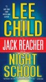 Night school : a Jack Reacher novel  Cover Image