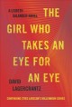 The girl who takes an eye for an eye : a Lisbeth Salander novel  Cover Image