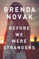 Before we were strangers  Cover Image