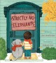 Strictly no elephants  Cover Image