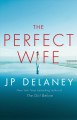 The perfect wife : a novel  Cover Image