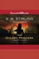 The golden princess Emberverse series, book 11. Cover Image