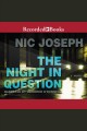 The night in question Cover Image