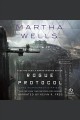 Rogue protocol The murderbot diaries, book 3. Cover Image