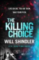 The killing choice  Cover Image
