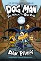 Dog Man.  7  For whom the ball rolls.  Cover Image