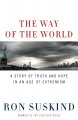 The way of the world : a story of truth and hope in an age of extremism  Cover Image