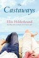 Go to record The castaways : a novel